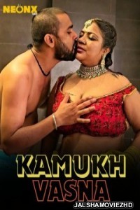 Kamukh Vasna (2024) NeonX Original Short Film