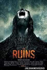 The Ruins (2008) Hindi Dubbed